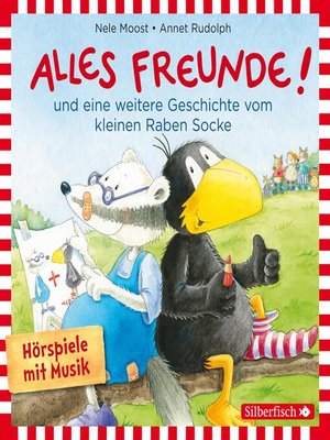 cover image of Alles Freunde!, Alles wieder gut! (Der kleine Rabe Socke)